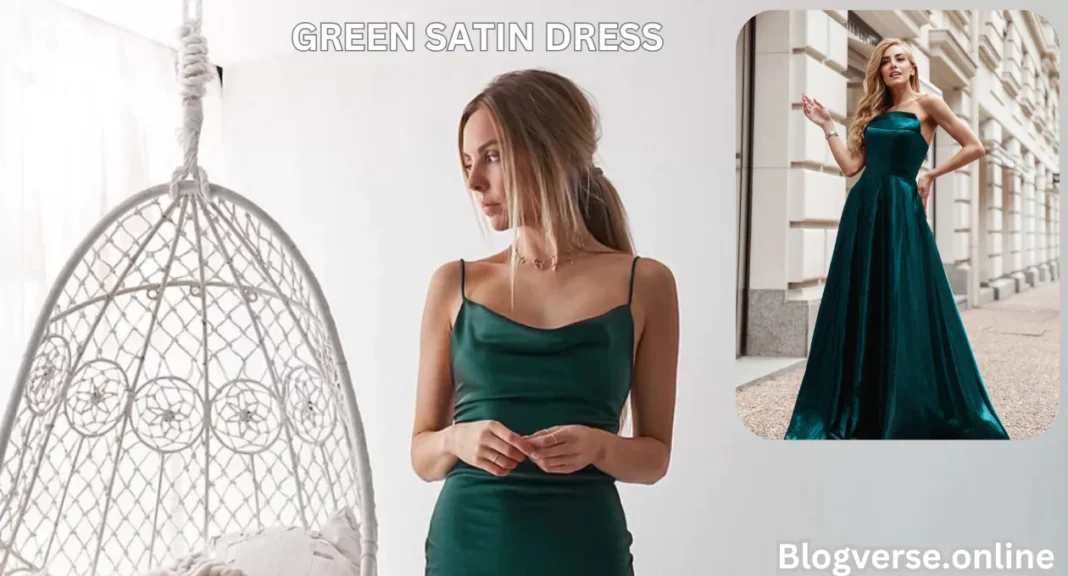 green satin dress