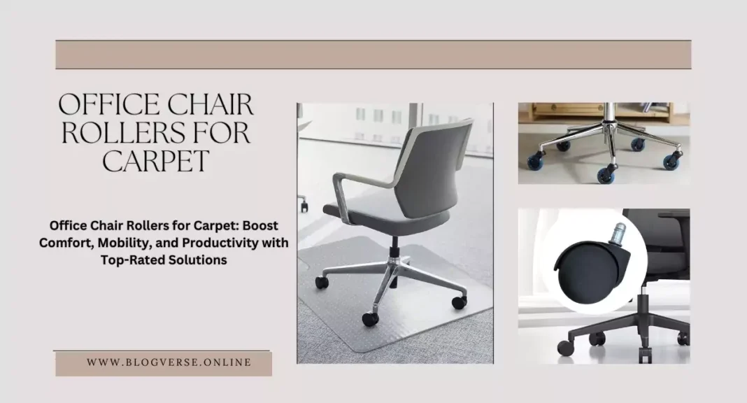 office chair rollers for carpet